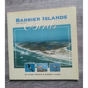 Barrier Islands‎ Are for the Birds (Children's Books) Signed